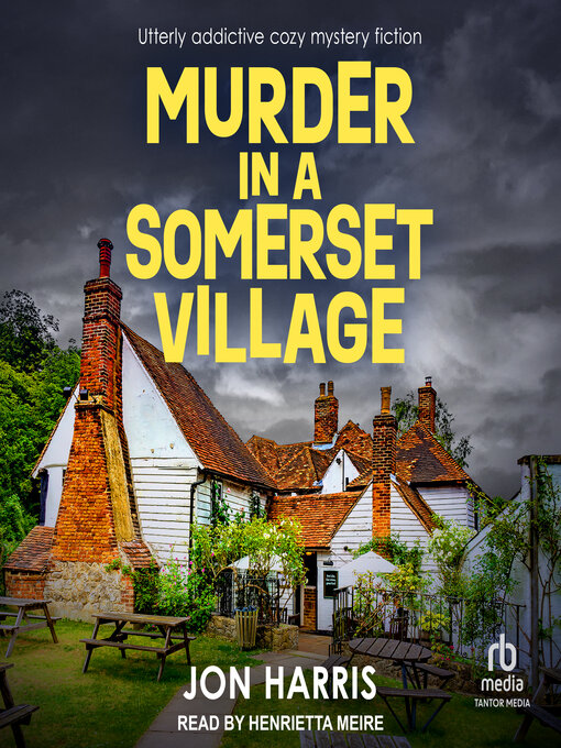 Title details for MURDER IN a SOMERSET VILLAGE by Jon Harris - Wait list